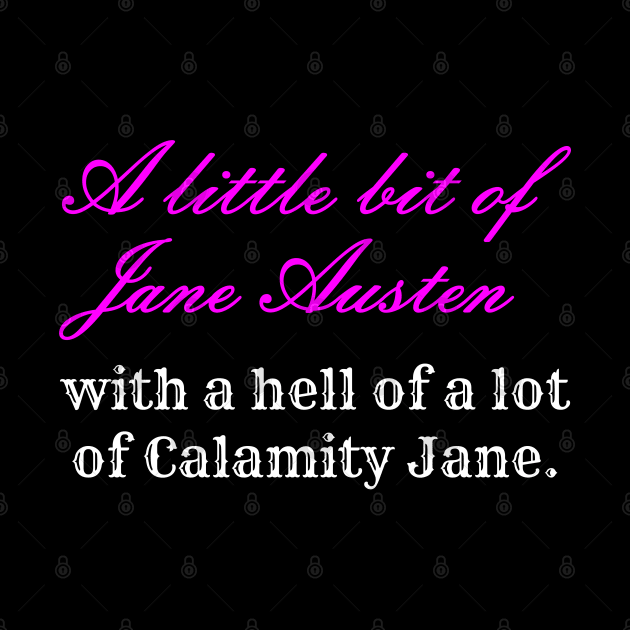 Calamity Jane Austen by Muzehack