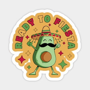 Ready To Fiesta Avocado Magnet