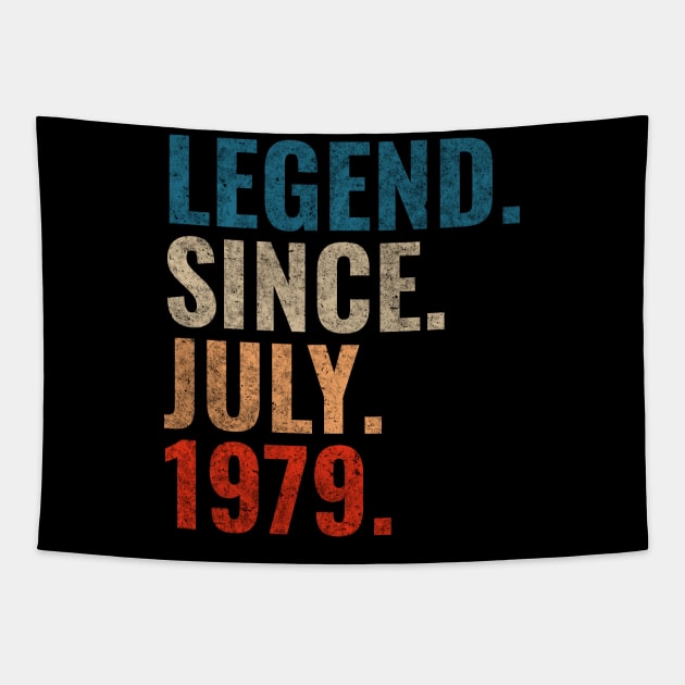 Legend since July 1979 Retro 1979 birthday shirt Tapestry by TeeLogic