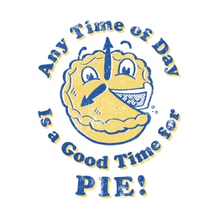 A Good Time For Pie (Pulp Fiction) T-Shirt