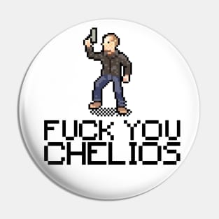 F*ck you Chev Chelios Pin