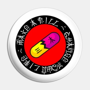 Take A Pill - Jap Collection Pin