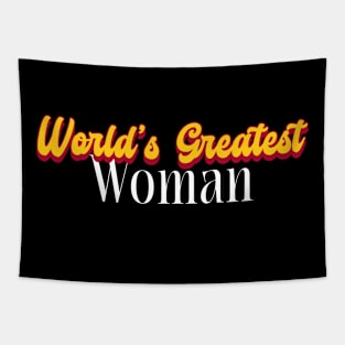 World's Greatest Woman! Tapestry