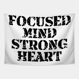 Focused Mind Strong Heart Tapestry