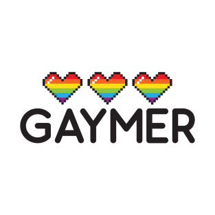 Gaymer Funny Geeky LGBT Pride T-Shirt