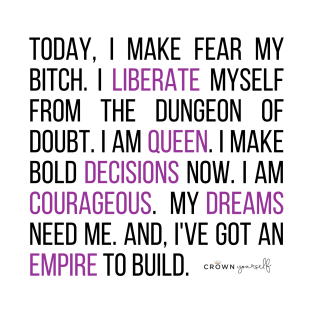 BE Bold. BE Liberated. BE Queen. T-Shirt