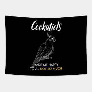 Cockatiel make me happy Tapestry