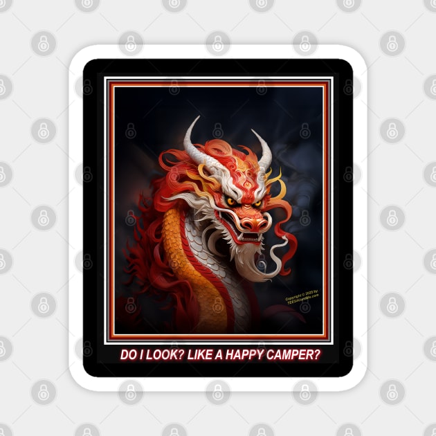 RAGING DRAGON # 1 HAPPY CAMPER?? Magnet by Erik's Store