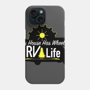 My House Has Wheels TEE Phone Case