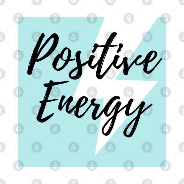 Positive Energy Thunder Blue Design by ActionFocus