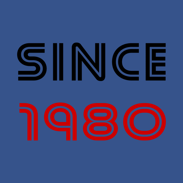 SINCE 1980 by your best store
