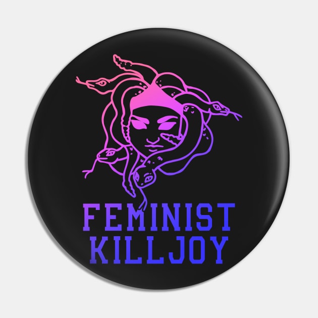 Feminist Killjoy Pin by bubbsnugg