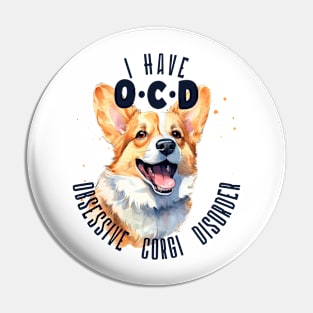 OCD | Obsessive Corgi Disorder | T Shirt Design Pin