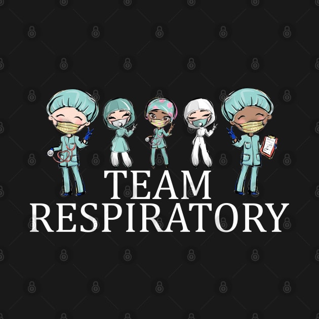 Team Respiratory Therapist - RRT by BDAZ