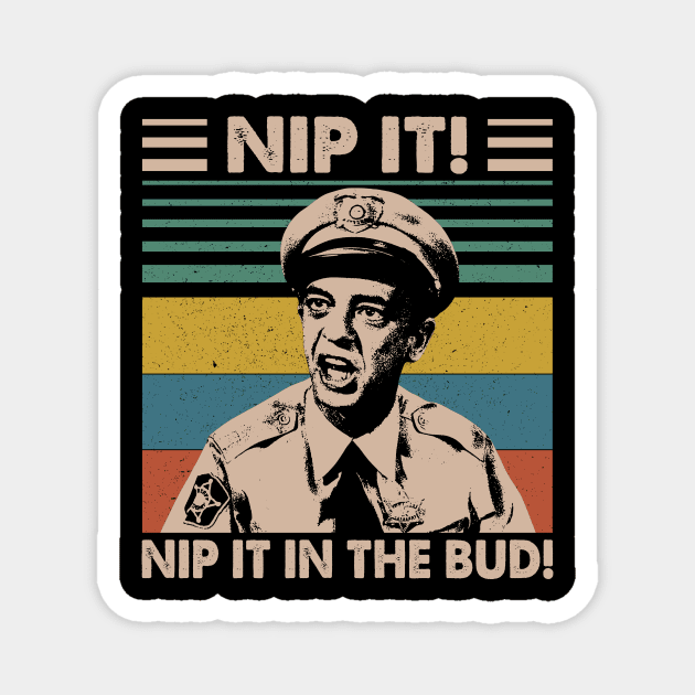 Retro Nip It In The Bud! Magnet by Anthropomorphic