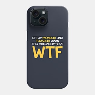 WTF Phone Case