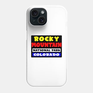 ROCKY MOUNTAIN NATIONAL PARK COLORADO Phone Case