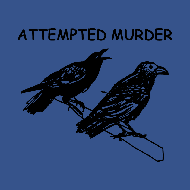Attempted Murder 2 by KaylinOralie
