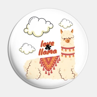 all you need is love and llamas Pin