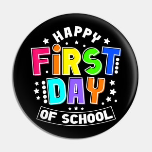 Happy First Day Of School 1St Day Back To School Teacher Pin