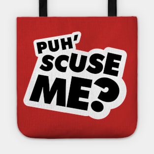 Puh'Scuse Me? Tote