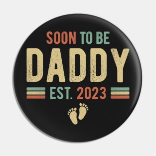 Soon To Be Daddy Est 2023 Pin