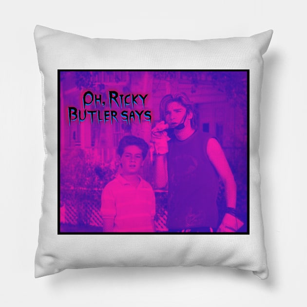 Oh, Ricky Butler Says (the 'burbs) Pillow by The Happy Ghost