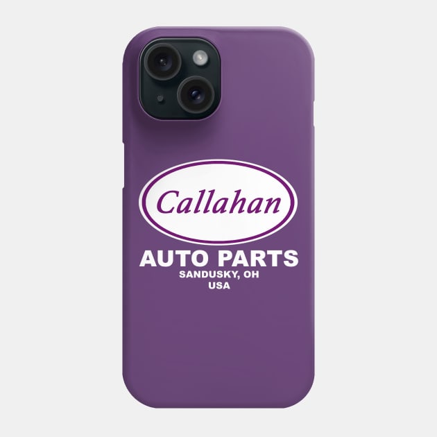 Callahan Auto Parts Phone Case by Vandalay Industries