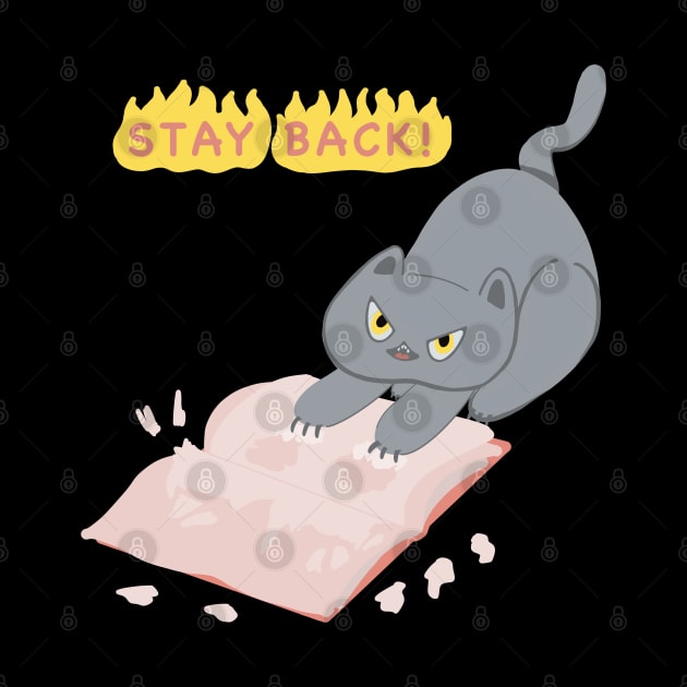 Bad Kitty Ripping Up Book: Stay Back Cat Meme by Catphonesoup