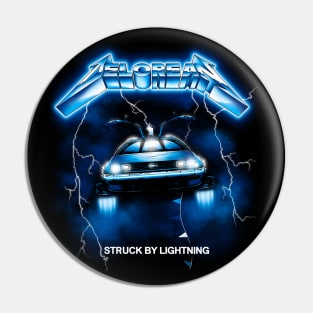 Struck By Lightning Pin