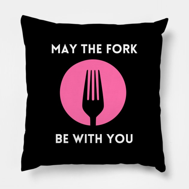 May The Fork Be With You - (10) Pillow by Cosmic Story Designer