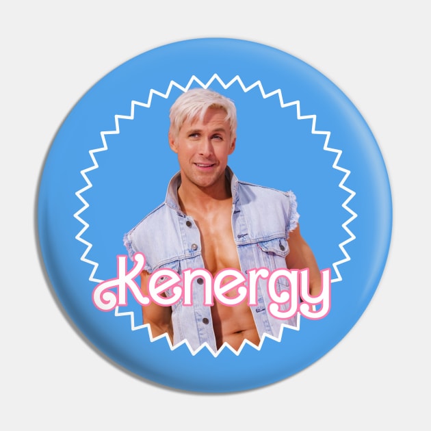 Kenergy Barbie Movie merch. Just Ken Pin by WeirdyTales