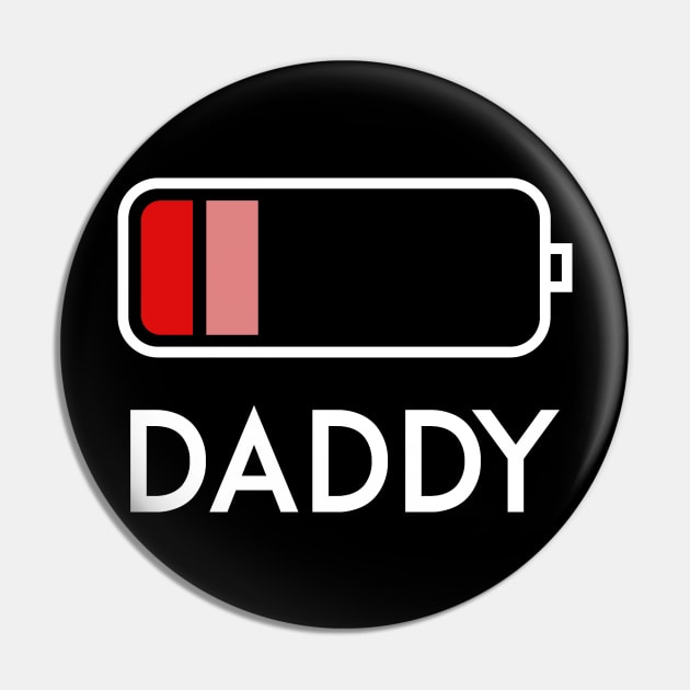 daddy s battery Pin by ChezALi