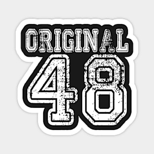 Original 48 2048 1948 T-shirt Birthday Gift Age Year Old Boy Girl Cute Funny Man Woman Jersey Style Magnet