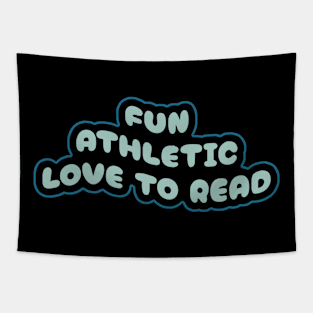 Fun athletics love to read Tapestry