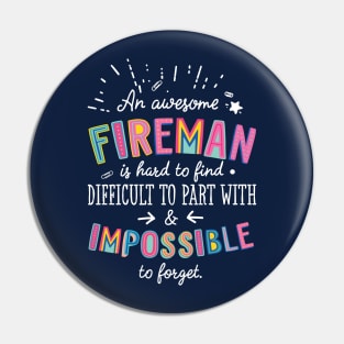 An awesome Fireman Gift Idea - Impossible to Forget Quote Pin