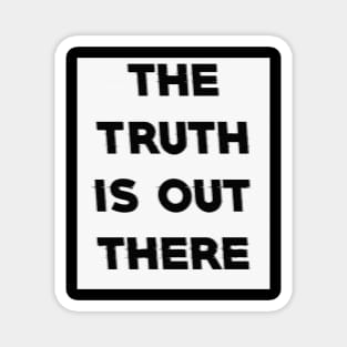 The truth is out there 2. Magnet