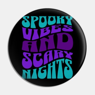 spooky vibes, scary nights Pin