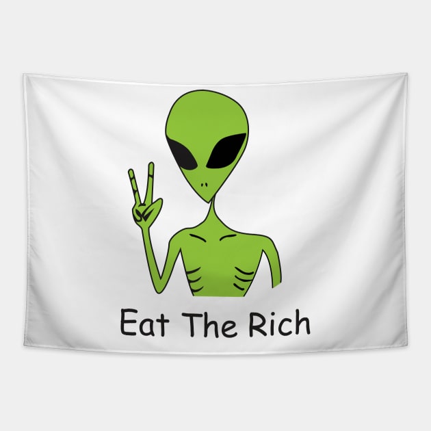 Eat The Rich ALIEN Tapestry by Unicorn Artist