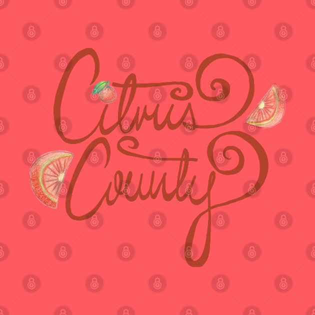 Citrus County Florida Oranges Hand Lettered by Penny Passiflora Studio