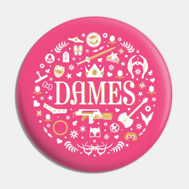 DAMES Pin by SquaredCo