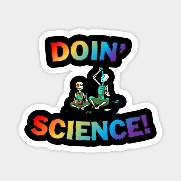 Doin' Science Magnet by PotinaSeptum