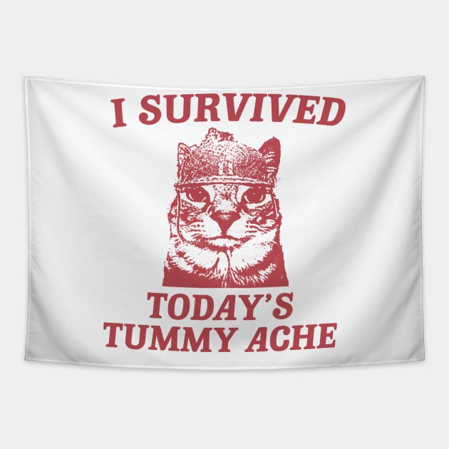 i survived today’s tummy ache unisex meme Tapestry by ILOVEY2K