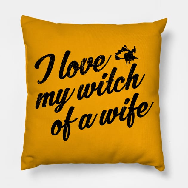 I Love My Witch Of A Wife Funny Halloween Pillow by stockwell315designs