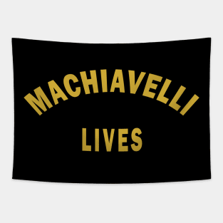 Machiavelli Lives Tapestry