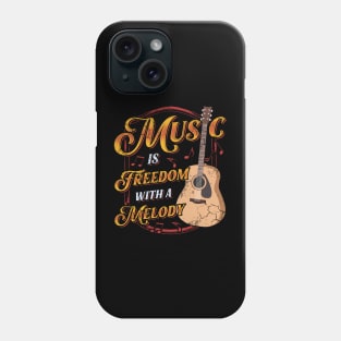 Music Is Freedom Musician Guitar Guitarist Gift Phone Case