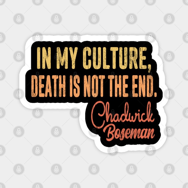 Chadwick Boseman Quote 1977-2020 RIP, Wakanda Forever Magnet by Redmart