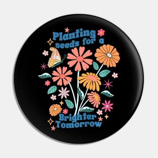 Groovy Teachers Plant Seeds That Grow Forever Back To School Pin