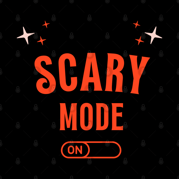 Scary Mode On by M.Y