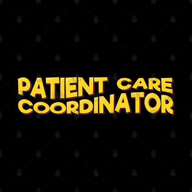 Patient Care Coordinator by ardp13